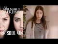 The Girl Named Feriha - 40 Episode