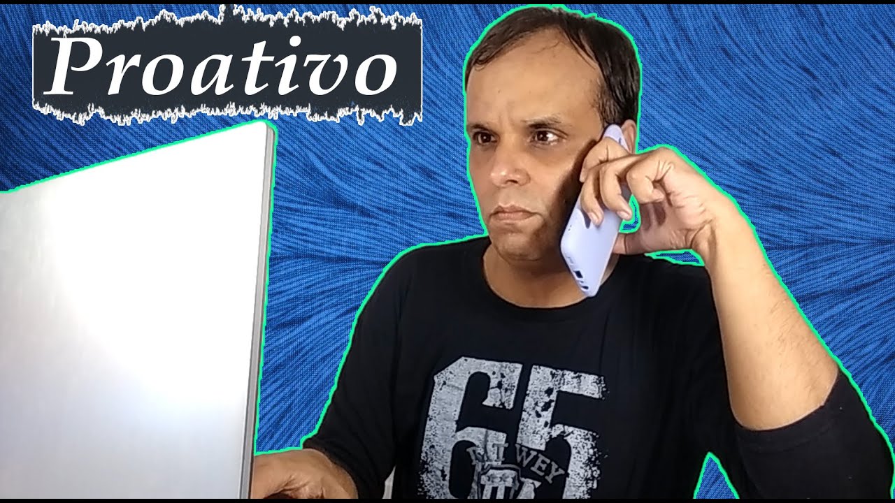 Proativo o que significa ser proativo (Vídeo Gotinha 2min49s) o que é uma pessoa proativa Proativo o que significa ser proativo (Vídeo Gotinha 2min49s) o que é uma pessoa proativa