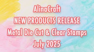 2025 NEW RELEASE ｜Metal die cut & clear stamps - ##AlinaCraf #handmadecards #papercraft #newrelease
