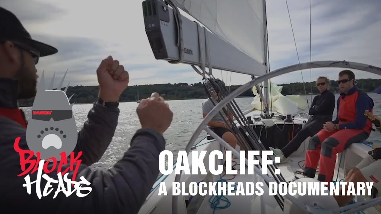 OAKCLIFF SAILING: ﻿A Blockheads Documentary
