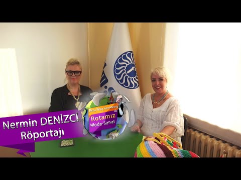 Arzu Yetiş Kocatepe ile Rotamız Moda-Sanat | Nermin DENİZCİ Röportajı