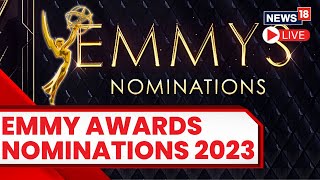 Emmy Nominations 2023 | 75th Annual Emmy Awards Nominations Announcement | Emmy Awards 2023 LIVE
