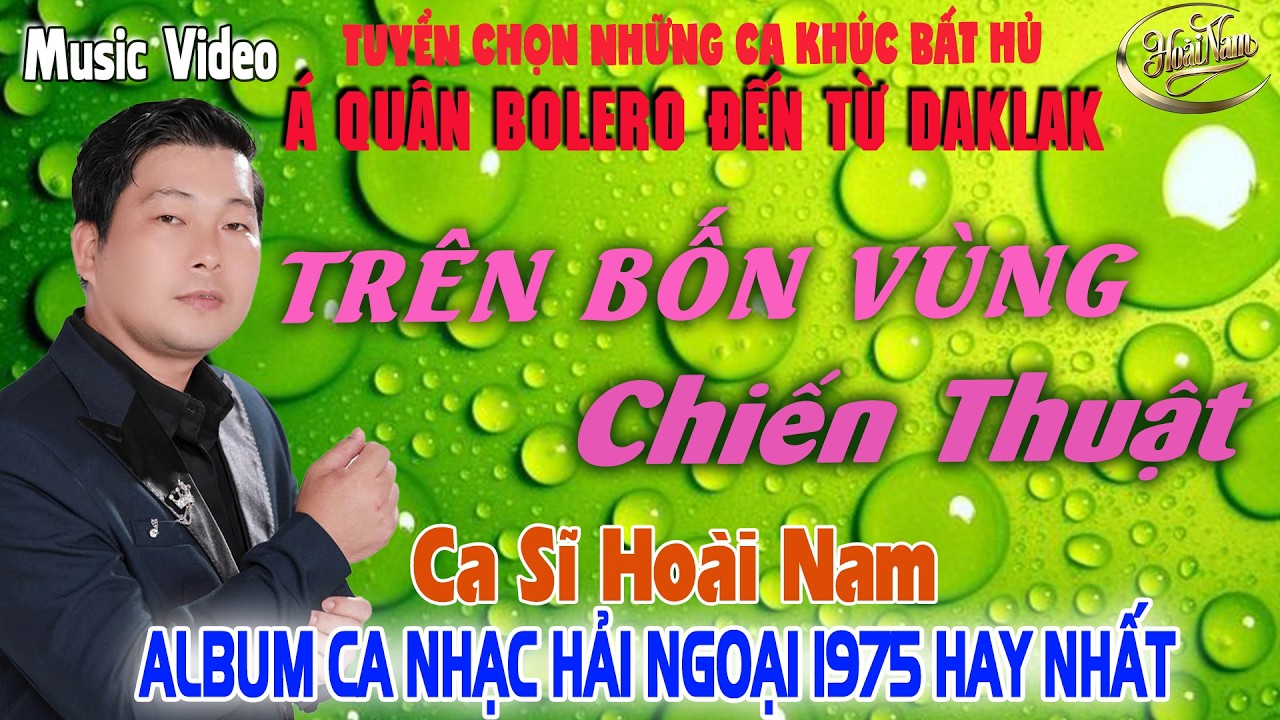 TRÊN BỐN VÙNG CHIẾN THUẬT✨LK Nhạc BOLERO GÂY NGHIỆN ➤ Giọng Ca HOÀI NAM HAY ĐỘC LẠ - HAY NHẤT 2026