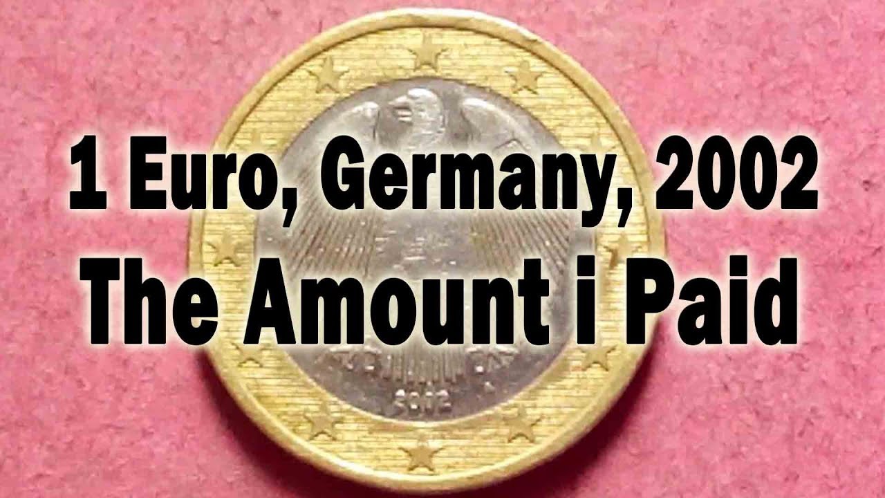 1 Euro, Germany, 2002, The Amount i Paid @Coins and Currency