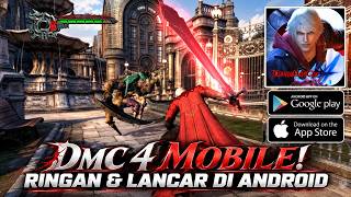 Full DEVIL MAY CRY 4 MOBILE RELEASED! LIGHT & SMOOTH ON ANDROID! News