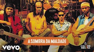 Cidade Negra - A Sombra da Maldade (Acústico) [Pseudo Video]