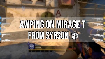 How To AWP on T side Mirage - syrsoN
