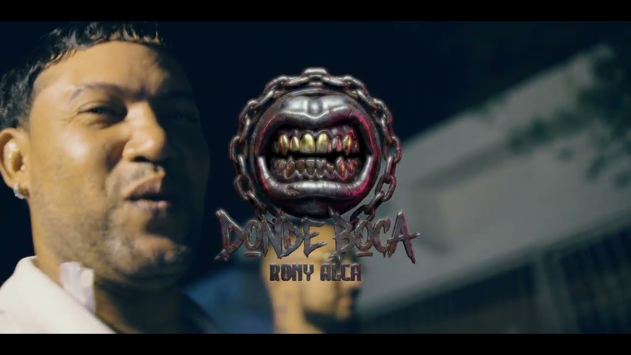 Rony Alca - Donde Boca - (Video Oficial)