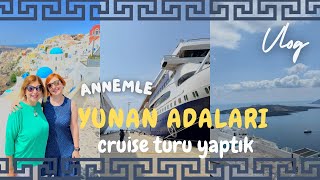 Cruise Gemi ile Yunan Adaları | Santorini, Mikonos, Rodos & Atina 🇬🇷