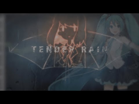 【Hatsune Miku NT】Tender Rain【Piaproカバー】