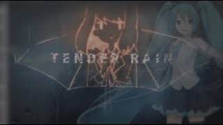 Tender Rain