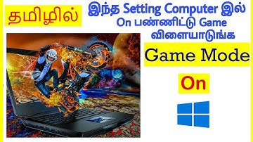 How to Turn on Game Mode in Windows 10 Tamil | VividTech