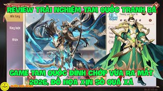 Review Trải Nghiệm Tam Quốc Tranh Bá, Game Tam Quốc Đỉnh Chớp Vừa Ra Mắt 2026, Đồ Họa Xịn Sò Quá Xá screenshot 5