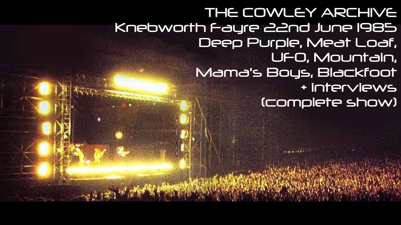 Knebworth Fayre 22nd June 1985: Deep Purple, Meat Loaf, UFO