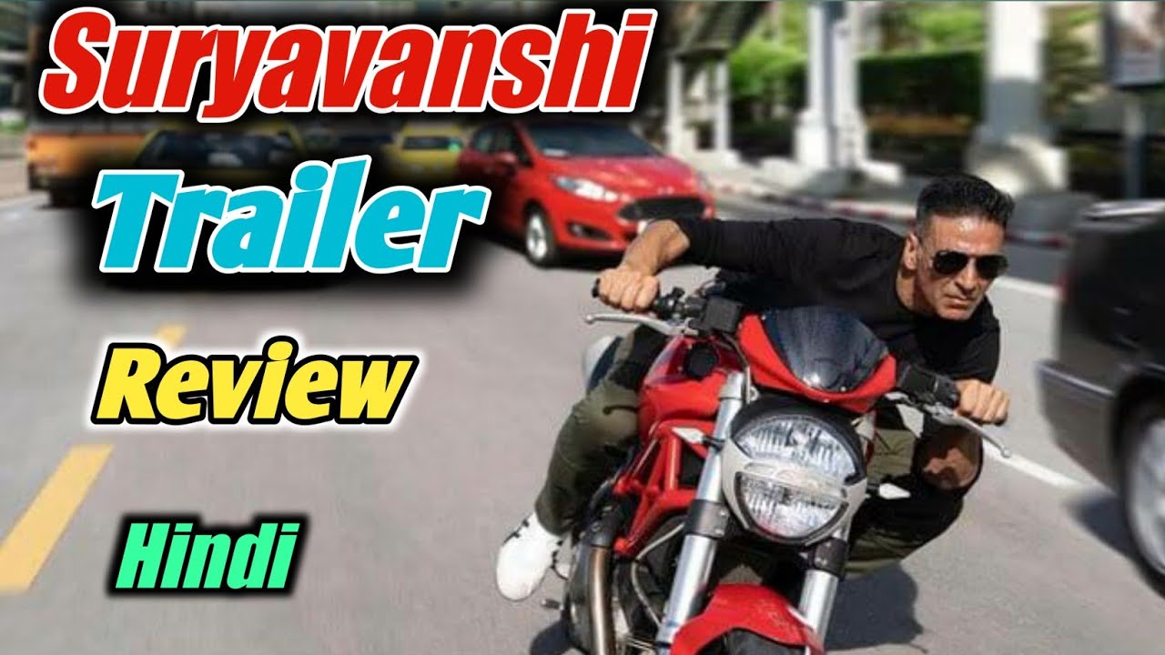 Suryavanshi official Trailer Review, Akshay Kumar | Ajay Devgan