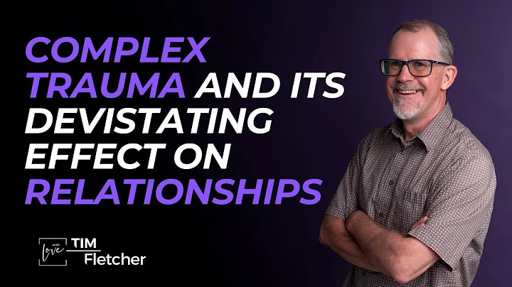 Complex PTSD Affects the Brain Long-Term and Can Affect Your Closest Relationships - Part 1