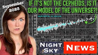 JWST has made the Crisis in Cosmology  WORSE (AGAIN) | Night Sky News Sep 2023