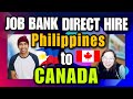 Job bank  diy  direct hire  philippines to canada  subscribers success story