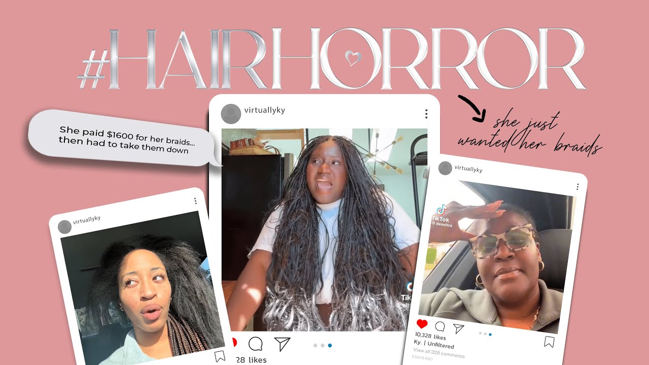 9 Shocking Hair Horror Stories from TikTok: When Braiding Goes Wrong ...