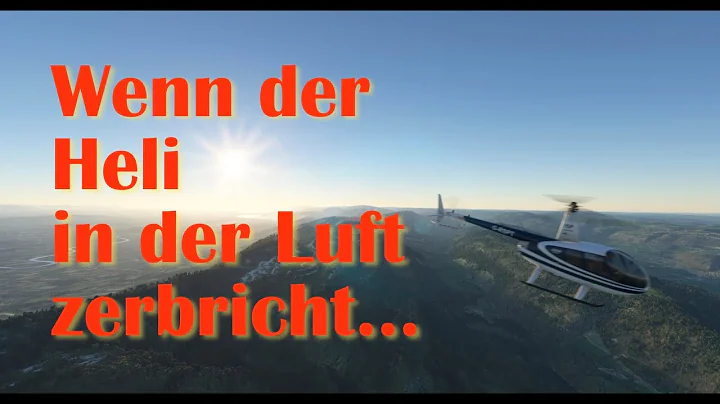 Wenn der Heli in der Luft zerbricht