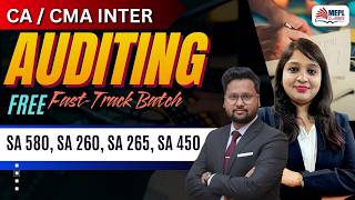 CA/CMA Inter | Auditing - Free Fast-Track Batch | SA 580, 260 , 265 ,450 | MEPL Classes