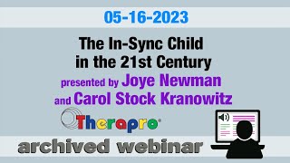 Therapro Webinar: The In Sync Child in the 21st Century