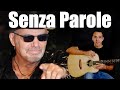 Senza Parole - Vasco Rossi - Chitarra