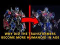 Why Did The Transformers Robot Designs Became More Humanoid In AOE(EXPLAINED) - Transformers 2020