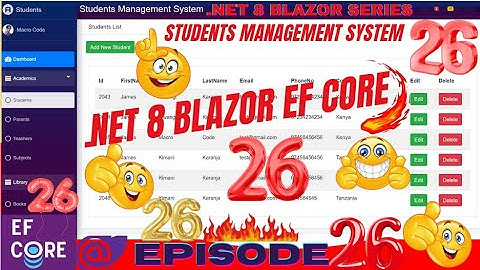 EPISODE 26: How to Create Blazor Students CRUD App with Admin LTE in NET8.0,EF Core,SQL Server EP26💥