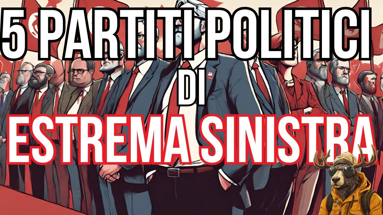 5 PARTITI POLITICI IMPORTANTI DI ESTREMA SINISTRA - YouTube
