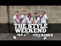 THE STYLE WEEKEND (Dj Remix) DANCE WORKOUT | FRNDZ 🇵🇭