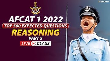 AFCAT 1 2022 Top 500 Most Expected Questions | Reasoning | Part 5