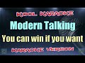 Modern talking  you can win if you want karaoke version vt