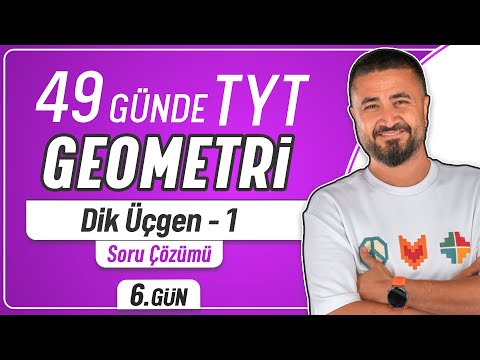 Dik Üçgen 1 | 6.GÜN Soru Çözümü | 49 Günde TYT Geometri Kampı