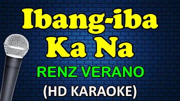 IBANG IBA KA NA - Renz Verano (HD Karaoke)