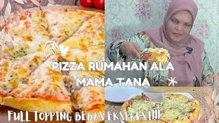 PIZZA RUMAHAN-MASAK PIZZA ALA MAMA TANA FULL TOPPING BEBAS EKSPRESI#familyvlog #pizza#pizzarumahan