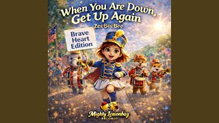 When You Are Down, Get Up Again (Pop Version)
