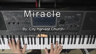 Video thumbnail of "Miracle (City Harvest Church) Chords & Lyrics Praise and Worship Songs"