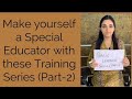 Basic Learner Skills | Make Yourself a Special Educator with these training series (Part-2)