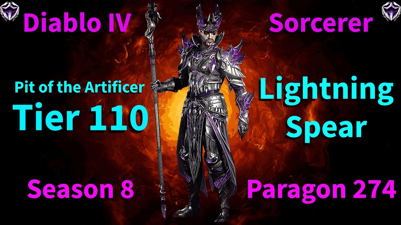 Diablo 4 Season 8 | Pit Tier 110 Clear | Lightning Spear Sorcerer Top ...