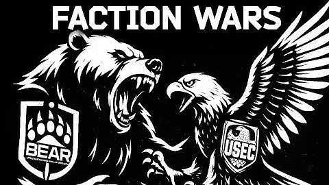 Faction Wars - Escape From Tarkov Parody Song