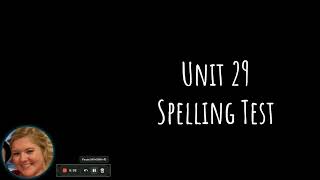 Unit 29 Spelling Test