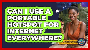 Can I Use a Portable Hotspot for Internet Everywhere?