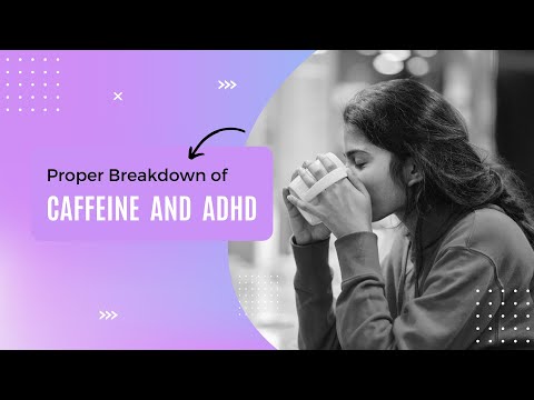 Caffeine and ADHD proper breakdown : How Do Caffeinated Drinks Affect ADHD (Explained) thumbnail