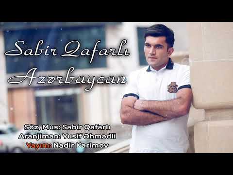 Sabir Qafarli - Azerbaycan 2019 | Azeri Music [OFFICIAL]
