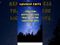 Universe Facts #shorts #universe #space
