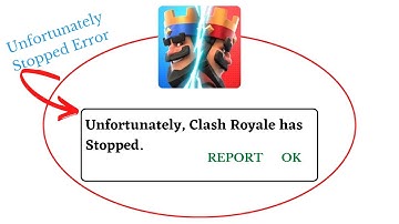 Unfortunately,Clash Royale Has Stopped Error in Android - App Not Open Problem | AllTechapple