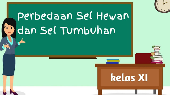 Jelaskan pendapatmu pengertian dari sel serta gambarkan sel hewan dan sel tumbuhan