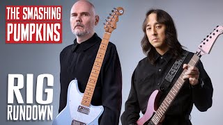 Rig Rundown: The Smashing Pumpkins' Billy Corgan & Jeff Schroeder [2022]