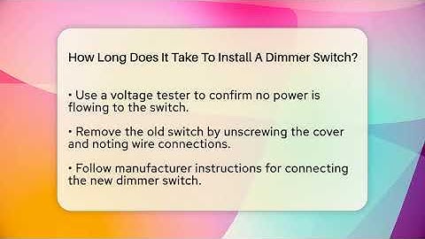 How Long Does It Take To Install A Dimmer Switch? - Ultimate Life Hacks